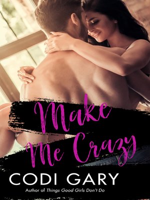cover image of Make Me Crazy